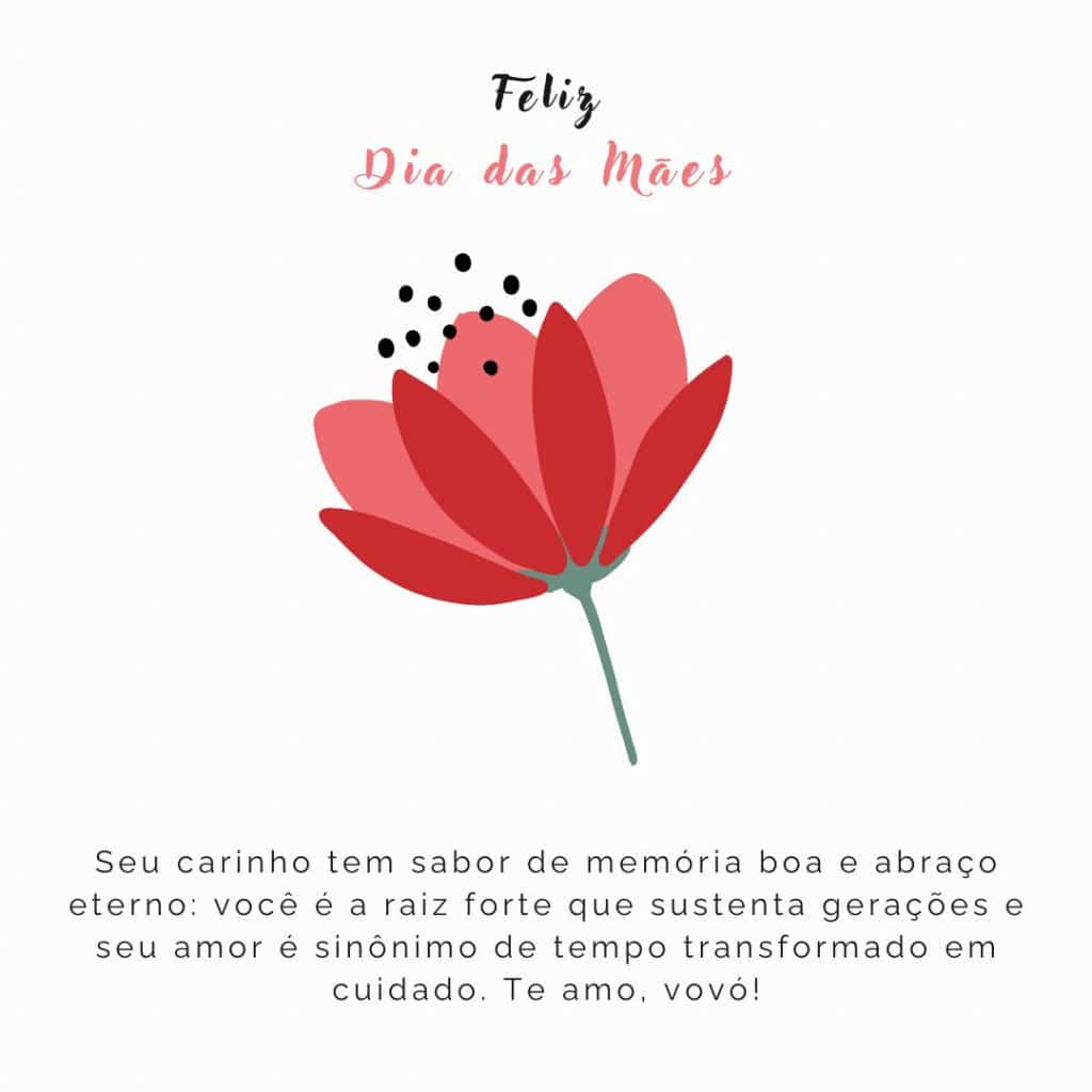 4 - Mensagem de Feliz Dia das Mes para avs