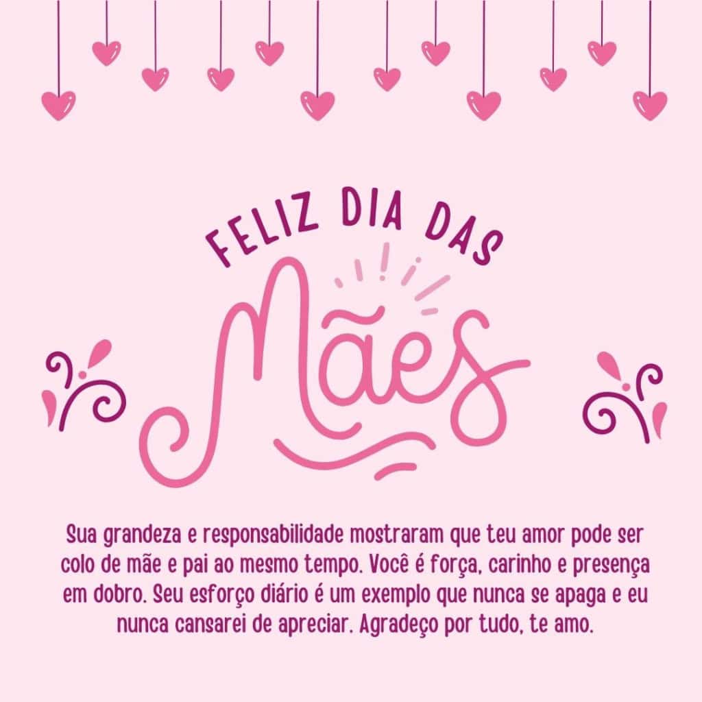 5 - Mensagem de Feliz Dia das Mes para pais e mes solos